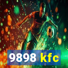 9898 kfc